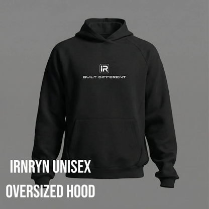 IRNRYN Built Different Unisex Oversized Hood